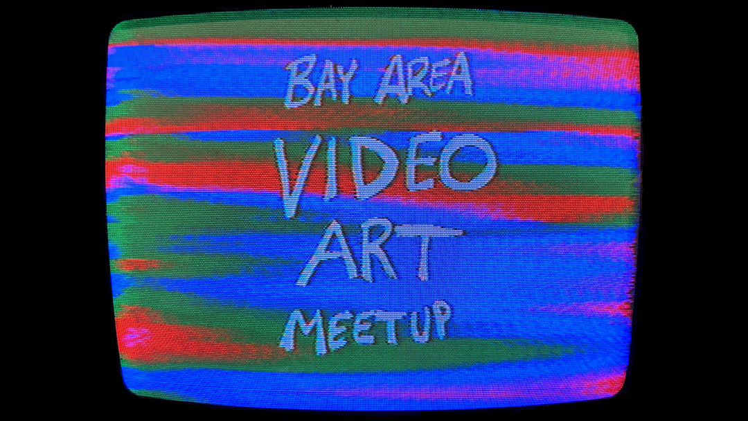 "Bay Area Video Art Meetup" on video screen