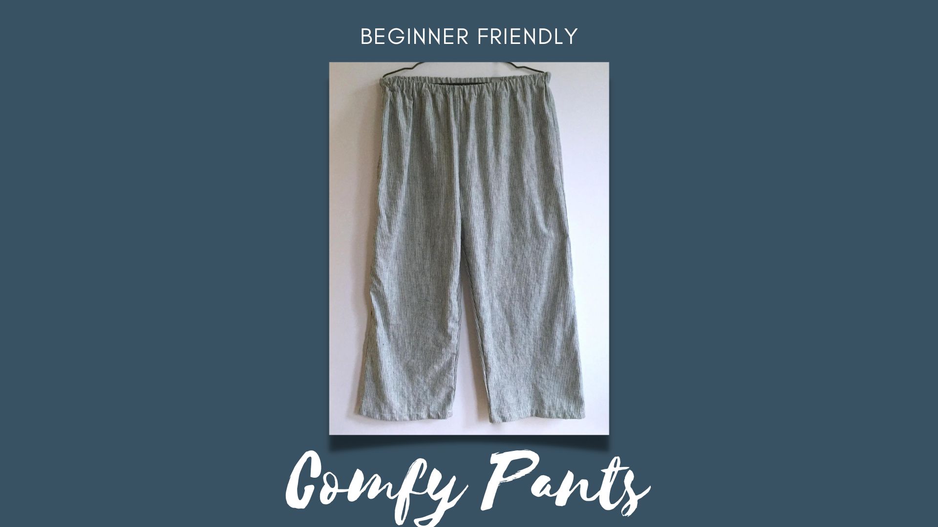 "comfy pants" on blue background, image of gray pants.